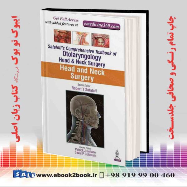 کتاب Sataloff'S Comprehensive Textbook Of Otolaryngology: Head &Amp; Neck Surgery