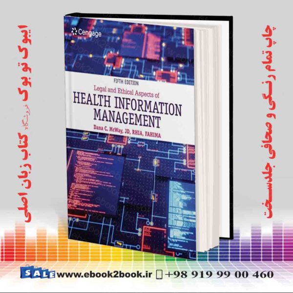 کتاب Legal and Ethical Aspects of Health Information Management, 5th Edition