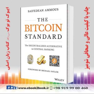 خرید کتاب The Bitcoin Standard: The Decentralized Alternative to Central Banking