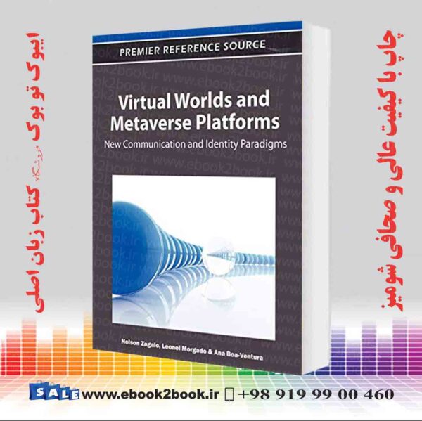 خرید کتاب Virtual Worlds And Metaverse Platforms