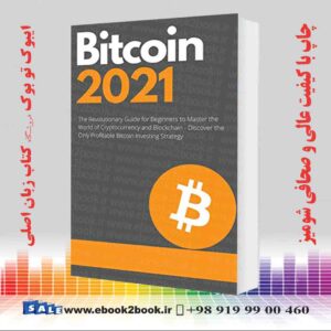 کتاب Bitcoin 2021 - The Rise of a New Monetary Standard
