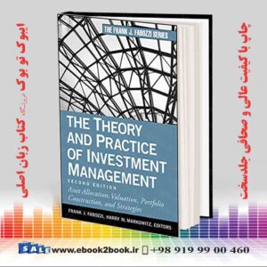 کتاب The Theory and Practice of Investment Management, 2nd Edition