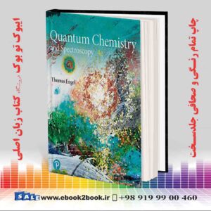 کتاب Physical Chemistry: Quantum Chemistry and Spectroscopy
