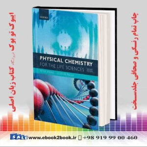 کتاب Physical Chemistry for the Life Sciences