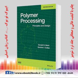 کتاب Polymer Processing: Principles and Design