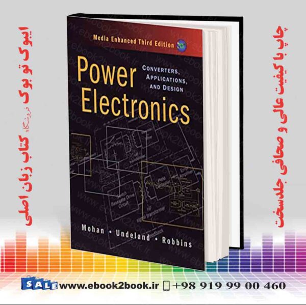 کتاب Power Electronics: Converters, Applications, And Design