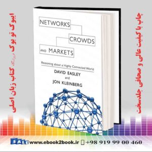 کتاب Networks, Crowds, and Markets