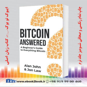 خرید کتاب Bitcoin Answered: A Beginner's Guide to Everything Bitcoin