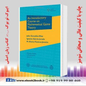 کتاب An Introductory Course on Mathematical Game Theory