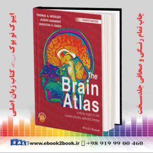 خرید کتاب The Brain Atlas: A Visual Guide to the Human Central Nervous System 4th Edition