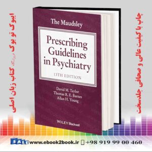 کتاب The Maudsley Prescribing Guidelines in Psychiatry, 13th Edition