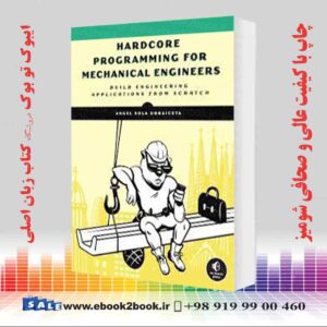 کتاب Hardcore Programming for Mechanical Engineers