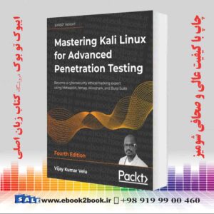 کتاب Mastering Kali Linux for Advanced Penetration Testing