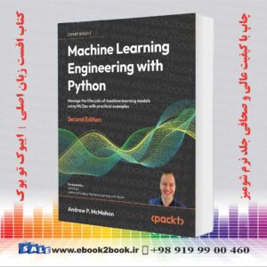 کتاب Machine Learning Engineering with Python