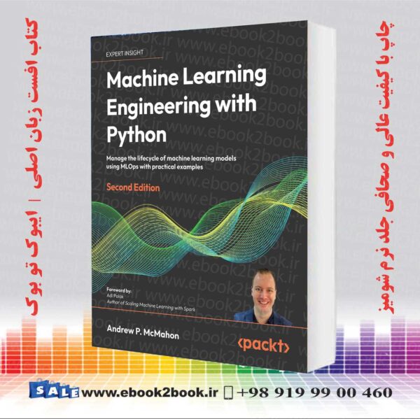 کتاب Machine Learning Engineering With Python