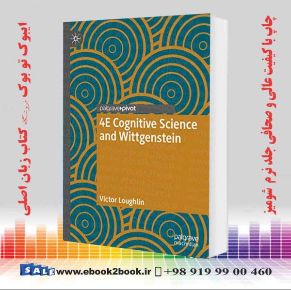 خرید کتاب 4E Cognitive Science And Wittgenstein