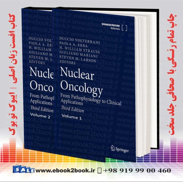 کتاب Nuclear Oncology: From Pathophysiology To Clinical Applications, 3Rd Edition