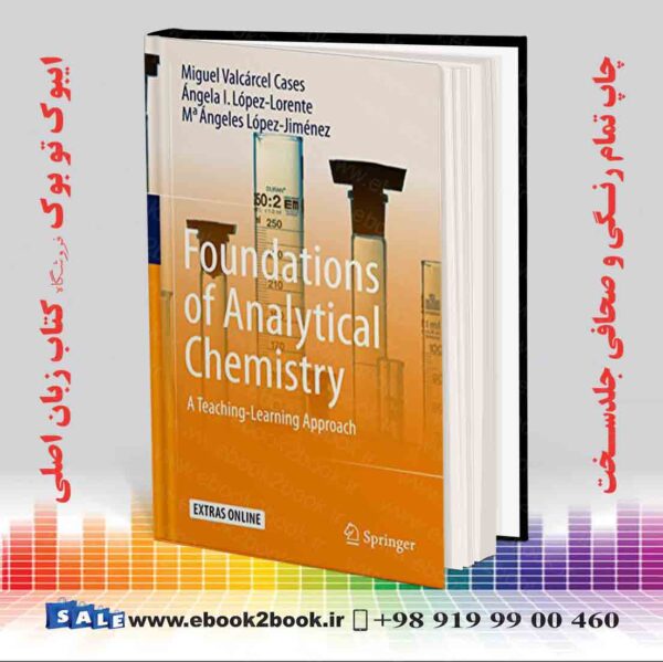 کتاب Foundations Of Analytical Chemistry: A Teaching–Learning Approach