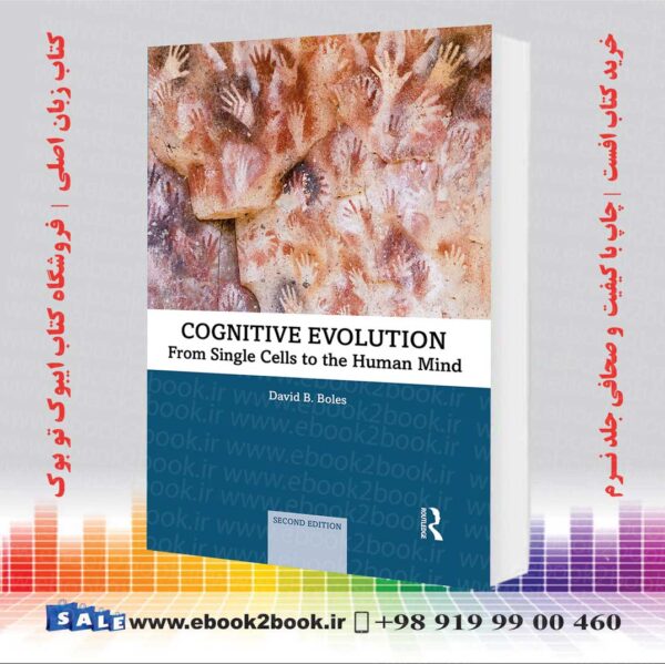 خرید کتاب Cognitive Evolution: From Single Cells To The Human Mind, 2Nd Edition