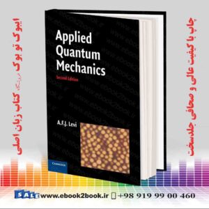 کتاب Applied Quantum Mechanics, 2nd Edition