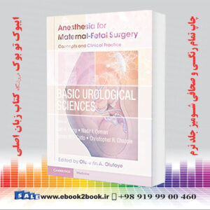 کتاب Anesthesia for Maternal-Fetal Surgery: Concepts and Clinical Practice