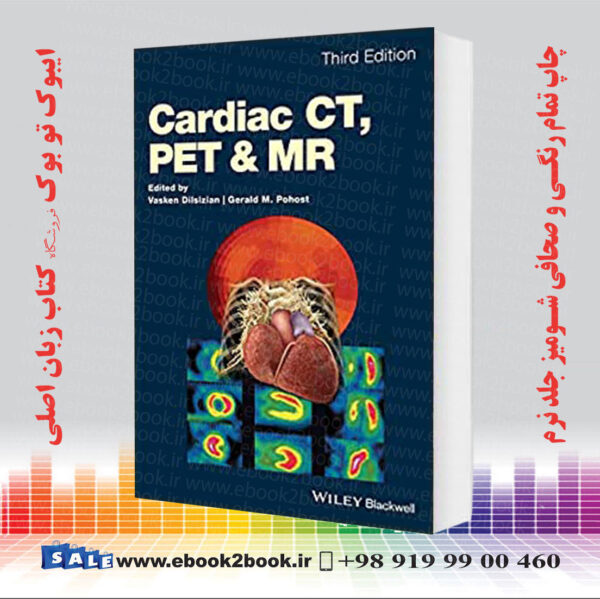 کتاب Cardiac Ct Pet And Mr 3Rd Edition