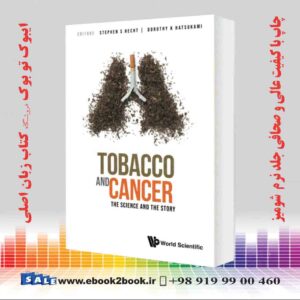 کتاب Tobacco And Cancer: The Science And The Story