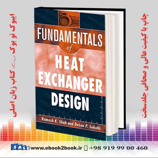 کتاب Fundamentals Of Heat Exchanger Design