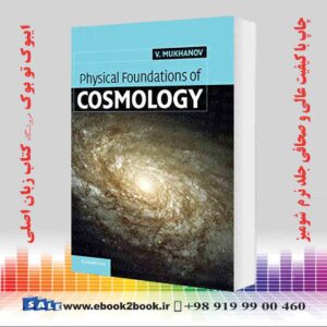 کتاب Physical Foundations of Cosmology Illustrated Edition