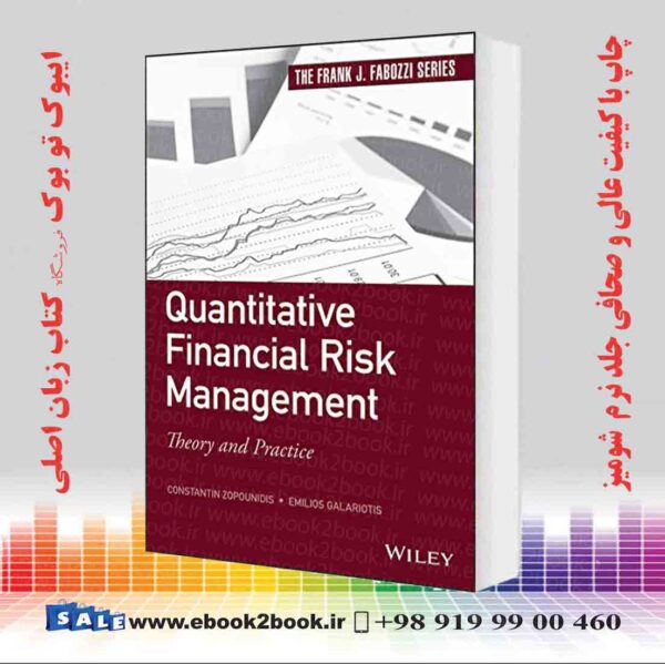 خرید کتاب Quantitative Financial Risk Management: Theory And Practice