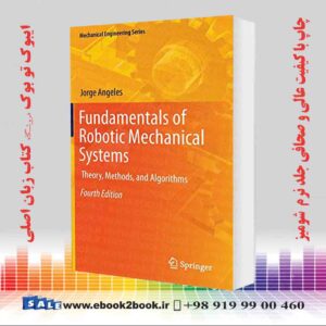 کتاب Fundamentals of Robotic Mechanical Systems, 4th Edition