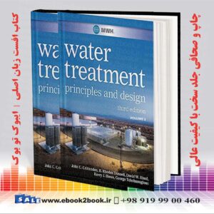 کتاب MWH's Water Treatment: Principles and Design, 3rd Edition