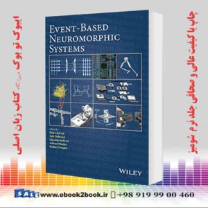 کتاب Event-Based Neuromorphic Systems