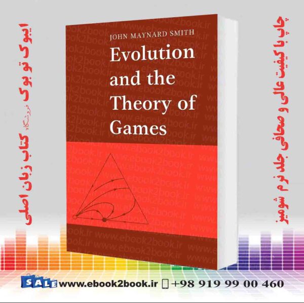 کتاب Evolution And The Theory Of Games