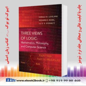 کتاب Three Views of Logic: Mathematics, Philosophy, and Computer Science