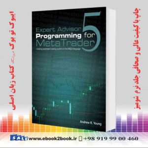 خرید کتاب Expert Advisor Programming for MetaTrader 5
