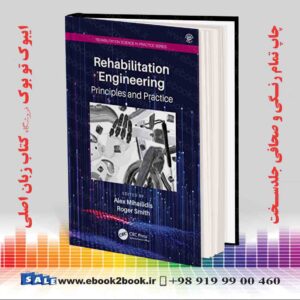 کتاب Rehabilitation Engineering: Principles and Practice