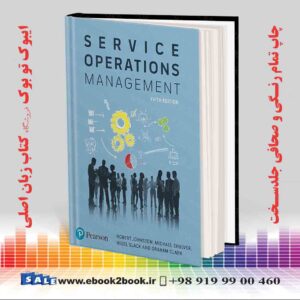خرید کتاب Service Operations Management: Improving Service Delivery 5th Edition