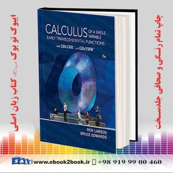 کتاب Calculus Of A Single Variable: Early Transcendental Functions 7Th Edition