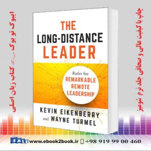 خرید کتاب The Long-Distance Leader: Rules for Remarkable Remote Leadership