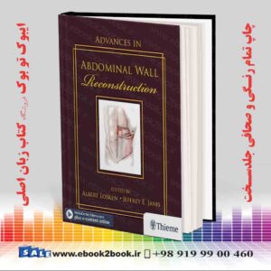 خرید کتاب Advances in Abdominal Wall Reconstruction