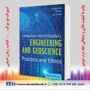 کتاب Canadian Professional Engineering and Geoscience Practice and Ethics 6th Edition