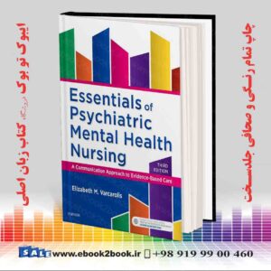 کتاب Essentials of Psychiatric Mental Health Nursing: 3rd Edition