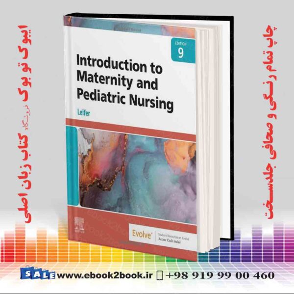 کتاب Introduction To Maternity And Pediatric Nursing 9Th Edition