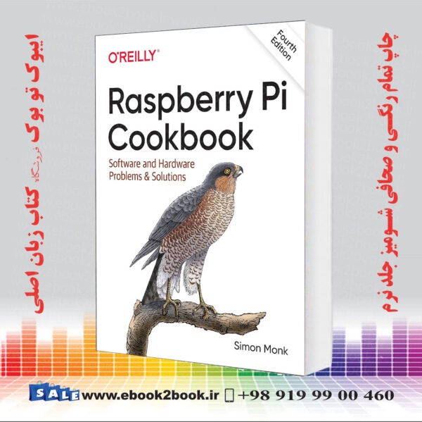 خرید کتاب Raspberry Pi Cookbook 4Th Edition