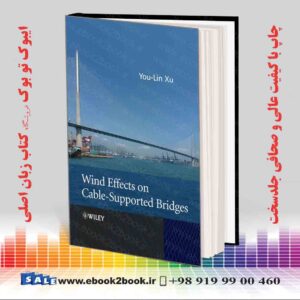 کتاب Wind Effects on Cable-Supported Bridges