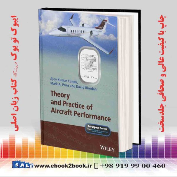 کتاب Theory And Practice Of Aircraft Performance
