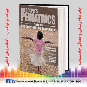 کتاب Rudolph's Pediatrics, 23rd Edition, Self-Assessment and Board Review 2nd Edition