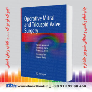 کتاب Operative Mitral and Tricuspid Valve Surgery