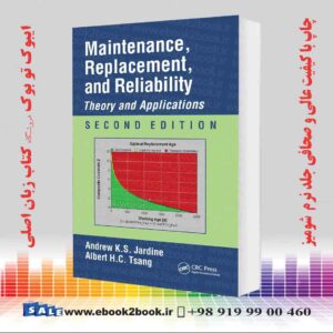 کتاب Maintenance, Replacement, and Reliability 2nd Edition
